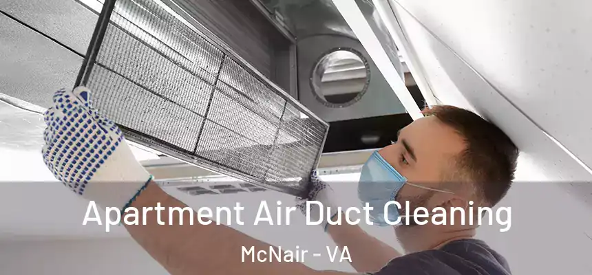  Apartment Air Duct Cleaning McNair - VA