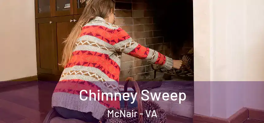 Chimney Sweep McNair - VA